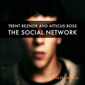 Trent Reznor and Atticus Ross - The Social Network (Score) 2010