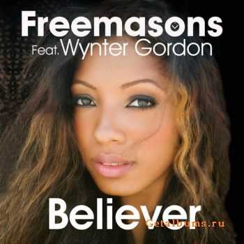 Freemasons feat. Wynter Gordon - Believer 2010