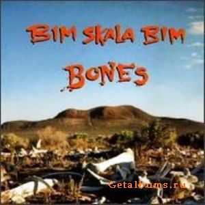 Bim Skala Bim - Bones (1995)