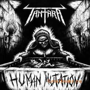 Tantara - Human Mutation [EP] (2010)