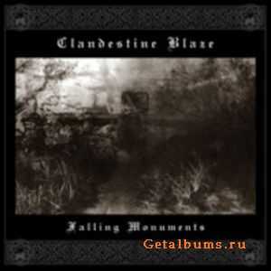 Clandestine Blaze - Falling Monuments (2010)