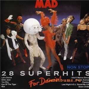 Mad - For Dancin' 28 Superhits (1983)