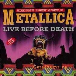 Metallica - Live Before Death Vol.1 [bootleg] (1982)