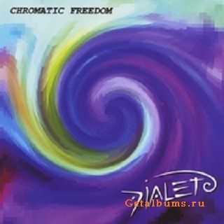 Dialeto - Chromatic Freedom (2010)