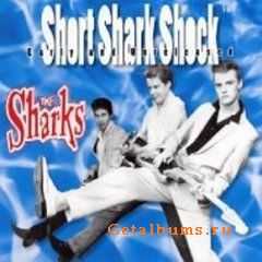 The Sharks - Short Shark Shock EP (2008)