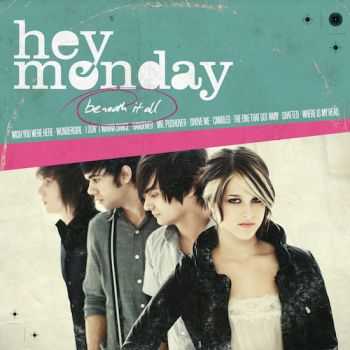 Hey Monday - Beneath It All (2010)