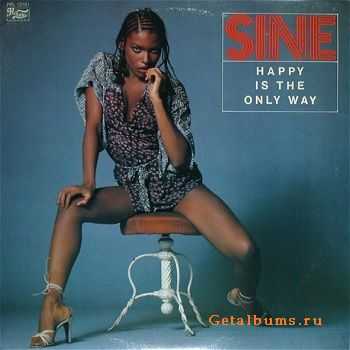 Sine - Happy Is The Only Way (1977)