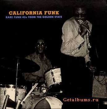 VA - California Funk: Rare Funk 45s from the Golden State (2010)