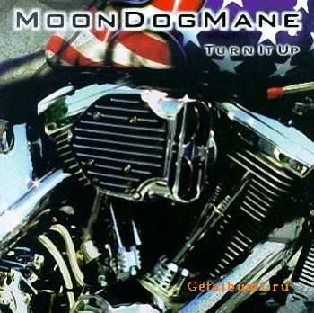 Moon Dog Mane - Turn It Up (1998)