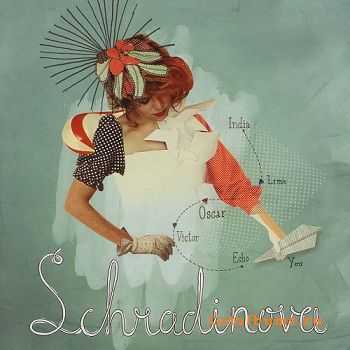 Schradinova - India Lima Oscar Victor Echo You (2010)