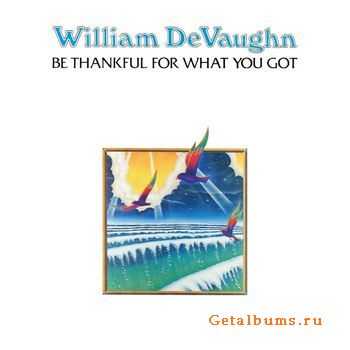 William DeVaughn - Be Thankful For What You Got (1974)