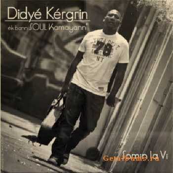 Didye Kergrin - Somin La Vi (2011)