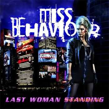 Miss Behaviour -  Last Woman Standing (2011)