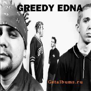 Greedy Edna - Get Greedy (1999)