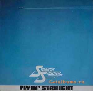  Straight Shooter - Flyin' Straight (1981)