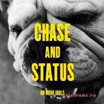 Chase and Status - No More Idols