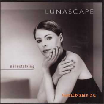 Lunascape - Mindstalking (2004) FLAC/MP3