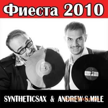 Andrew S.mile & Syntheticsax -  2010 (Tracks & Remixes)