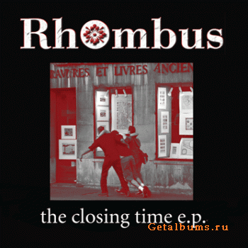 Rhombus - The Closing Time E.P. (2006)
