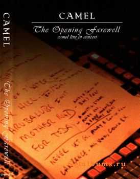 Camel - The Opening Farewell (2010) DVDrip