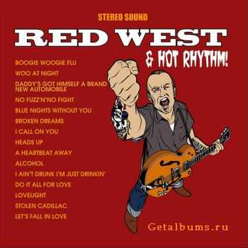 Red West - Red West & Hot Rhythm (2010)