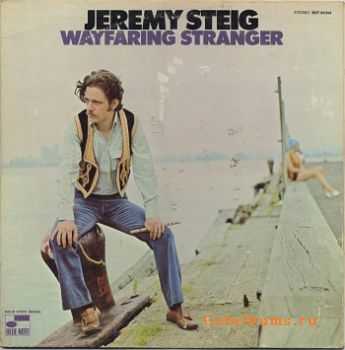 Jeremy Steig - Wayfaring Stranger (1970)