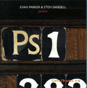 Evan Parker & Sten Sandell - Psalms (2010) 