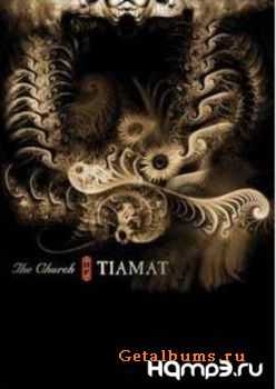 Tiamat - The Church Of Tiamat (2006)