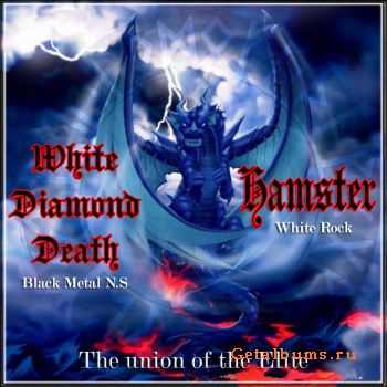 White Diamond Death & Hamster - The Union Of The Elite [split] (2010)