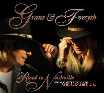 Grant & Forsyth - Road To Nashville (2010)