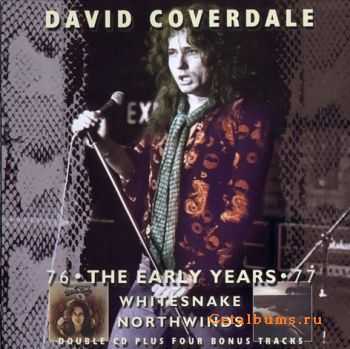 David Coverdale - The Early Years: Whitesnake & Northwinds 1976/77 2CD (2003 Remastered) Lossless+MP3