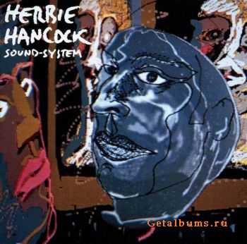 Herbie Hancock - Sound-System (1984)