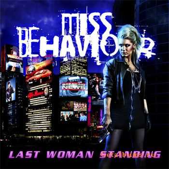 Miss Behaviour - Last Woman Standing (2011)