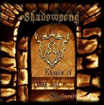 Shadowsong - Elegies Of Dusk And Shadows (2010)