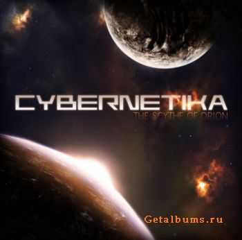 Cybernetika  The Scythe Of Orion (2010)