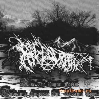 Raggradarh - Rise The Pagan Forest /      [best of / compilation] (2008)