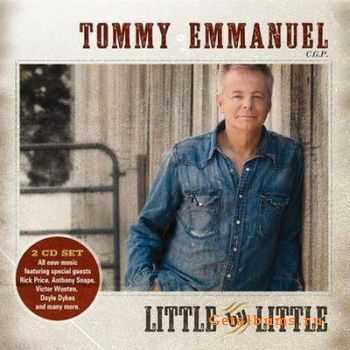 Tommy Emmanuel - Little by Little (2010)