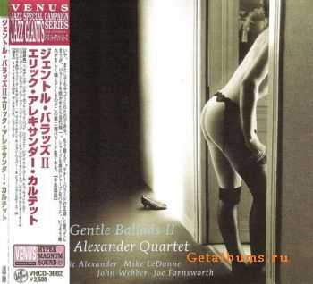 Eric Alexander Quartet - Gentle Ballads II (Japanese Edition) 2008 (Lossless) + MP3