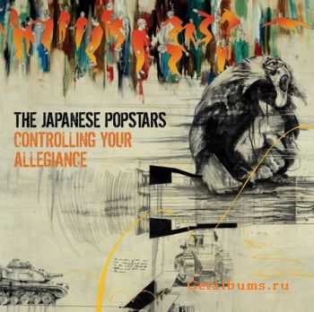 The Japanese Popstars - Controlling Your Allegiance (2011)