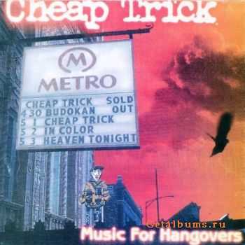 Cheap Trick - Music For Hangovers (1999)