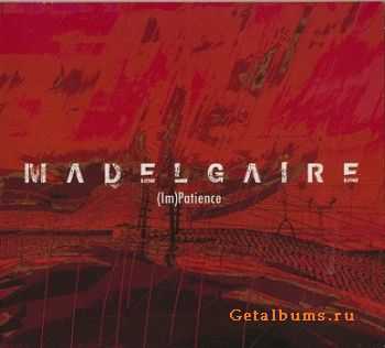 Madelgaire - (im)Patience (2010)