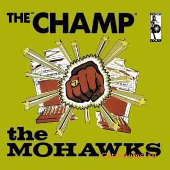 The Mohawks - The Champ - 1968 (2008)