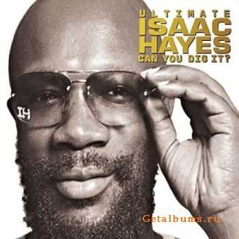 Issac Hayes - Can You Dig It(2005)(2CD)