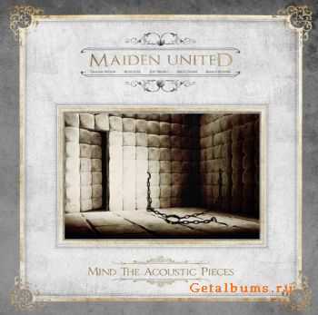 Maiden United - Mind The Acoustic Pieces 2010