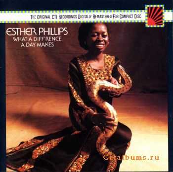 Esther Phillips - What A Diff'rence A Day Makes (1975)