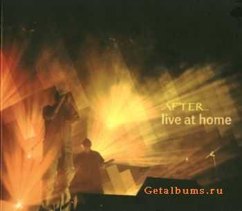 After - Live at Home (2011)