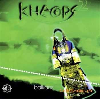 Kheops - Balkans