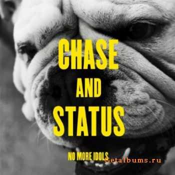 Chase and Status - No More Idols (2011)