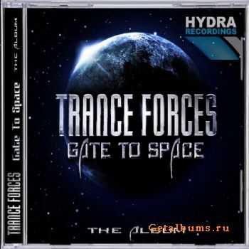 Trance Forces - Gate To Space (2011)