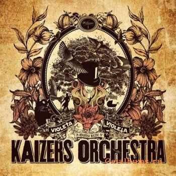 Kaizers Orchestra - Violeta Violeta Vol 1 (2011) 